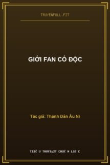Giới Fan Có Độc