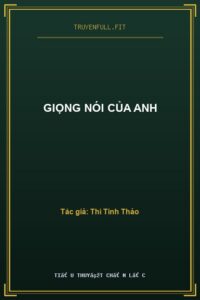 Giọng Nói Của Anh