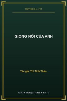 Giọng Nói Của Anh