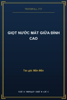 Giọt Nước Mắt Giữa Đỉnh Cao