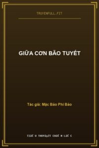 Giữa Cơn Bão Tuyết