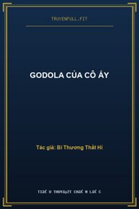 Godola Của Cô Ấy
