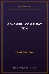 Gone Girl – Cô Gái Mất Tích