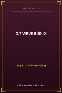 G.T Virus Biến Dị