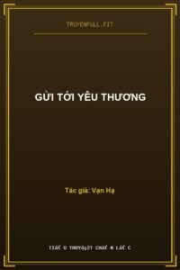 Gửi Tới Yêu Thương