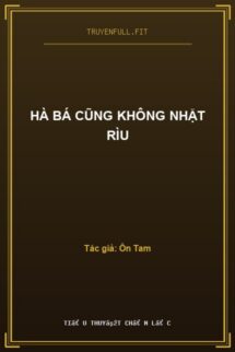Hà Bá Cũng Không Nhặt Rìu