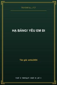 Hạ Băng! Yêu Em Đi