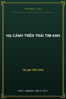 Hạ Cánh Trên Trái Tim Anh