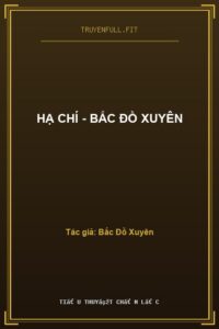 Hạ Chí – Bắc Đồ Xuyên