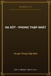 Hạ Sốt – Phong Thập Nhất