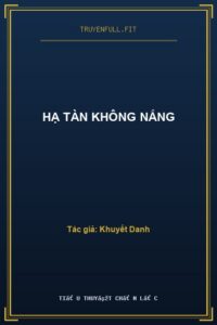 Hạ Tàn Không Nắng