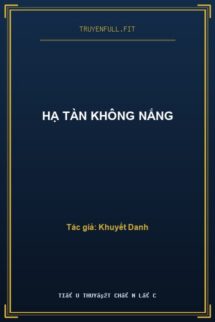 Hạ Tàn Không Nắng