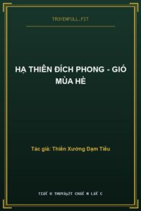 Hạ Thiên Đích Phong – Gió Mùa Hè