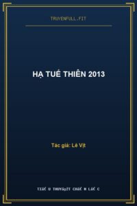 Hạ Tuế Thiên 2013