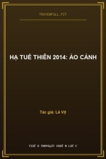 Hạ Tuế Thiên 2014: Ảo Cảnh