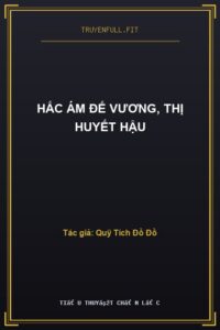 Hắc Ám Đế Vương, Thị Huyết Hậu