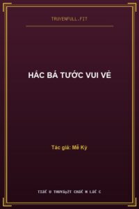 Hắc Bá Tước Vui Vẻ