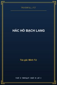 Hắc Hồ Bạch Lang