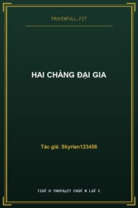 Hai Chàng Đại Gia