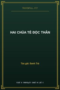 Hai Chúa Tể Độc Thân