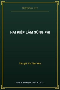 Hai Kiếp Làm Sủng Phi