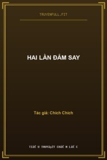Hai Lần Đắm Say