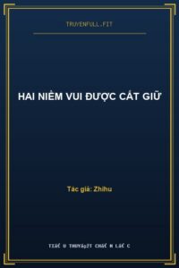 Hai Niềm Vui Được Cất Giữ