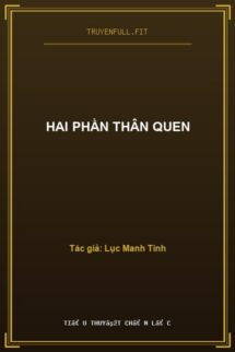Hai Phần Thân Quen