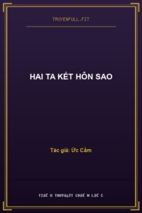 Hai Ta Kết Hôn Sao