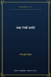Hai Thế Giới