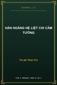Hán Hoàng Hệ Liệt Chi Cầm Tướng