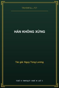 Hắn Không Xứng