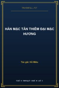 Hàn Mặc Tân Thiêm Đại Mặc Hương