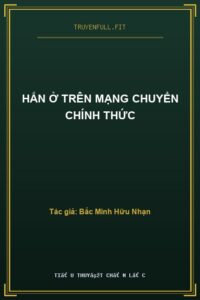 Hắn Ở Trên Mạng Chuyển Chính Thức