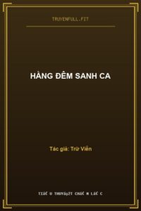 Hằng Đêm Sanh Ca