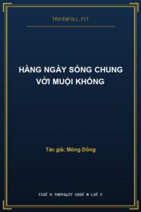Hàng Ngày Sống Chung Với Muội Khống