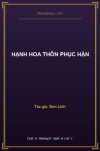 Hạnh Hoa Thôn Phục Hận