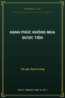 Hạnh Phúc Không Mua Được Tiền