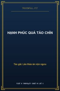 Hạnh Phúc Quả Táo Chín
