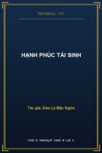 Hạnh Phúc Tái Sinh