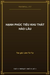 Hạnh Phúc Tiểu Khu Thất Hào Lâu