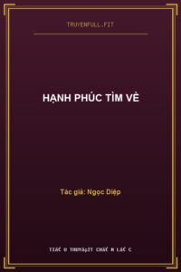 Hạnh Phúc Tìm Về