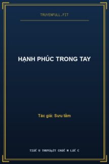 Hạnh Phúc Trong Tay