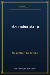 Hành Trình Bất Tử