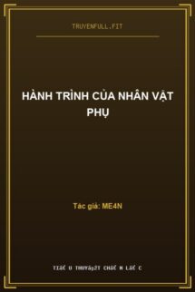 Hành Trình Của Nhân Vật Phụ
