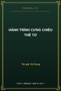 Hành Trình Cưng Chiều Thê Tử