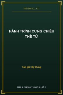 Hành Trình Cưng Chiều Thê Tử