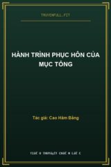 Hành Trình Phục Hôn Của Mục Tổng