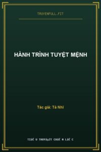 Hành Trình Tuyệt Mệnh