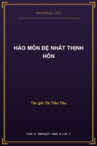 Hào Môn Đệ Nhất Thịnh Hôn